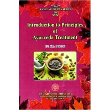 Introduction To Principles Of Ayurveda Treatment  